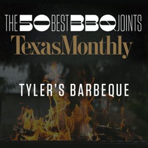 Tyler's Barbeque - Texas Monthly Top 50 Barbecue Joints!